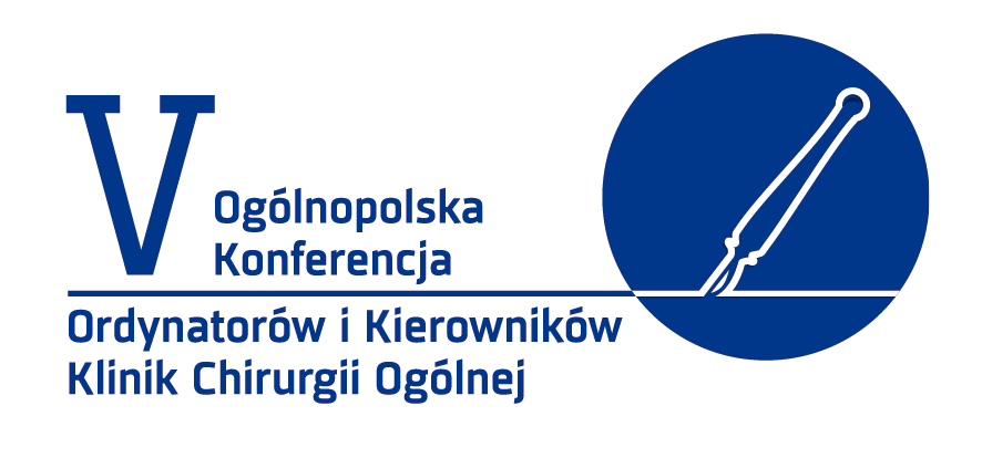 V  Ogólnopolska  Konferencja  Ordynatorów i Kierowników Klinik Chirurgii Ogólnej 