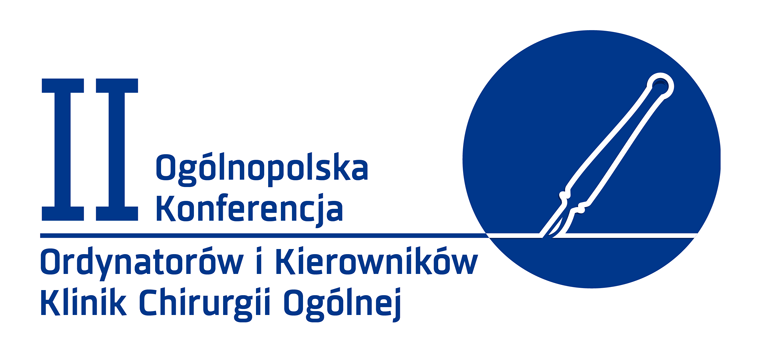 II OGÓLNOPOLSKA KONFERENCJA ORDYNATORÓW I KIEROWNIKÓW KLINIK CHIRURGII OGÓLNEJ